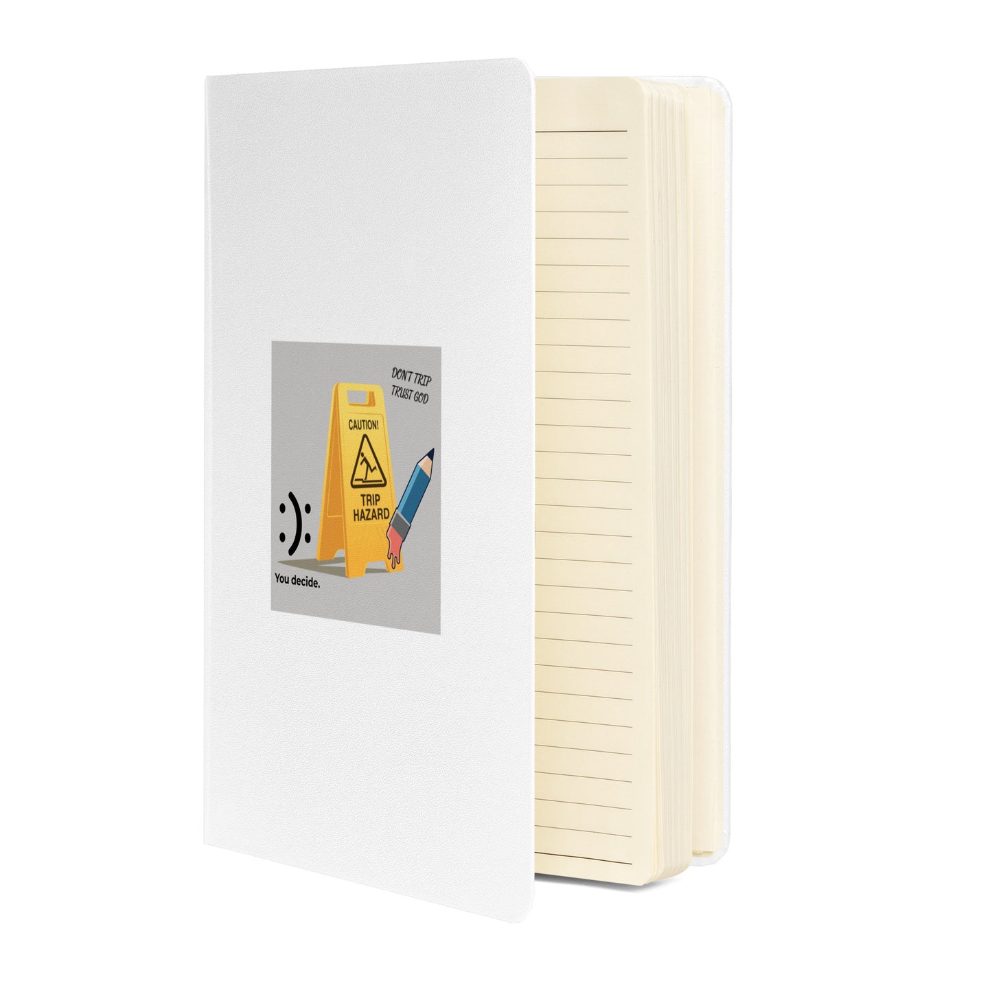 Inspirational Hardcover bound notebook, Don’t trip, trust God